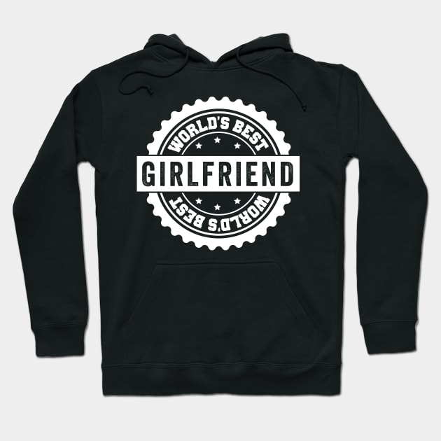 Worlds Best Girlfriend Hoodie by Kyandii